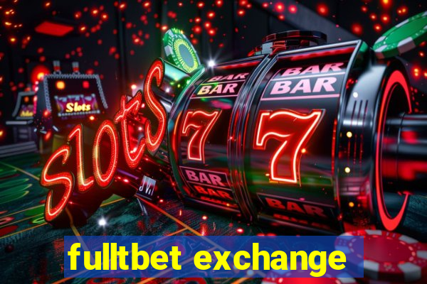 fulltbet exchange